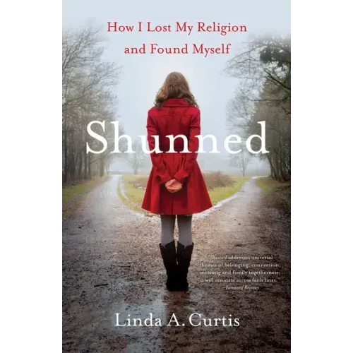 Shunned: How I Lost My Religion and Found Myself