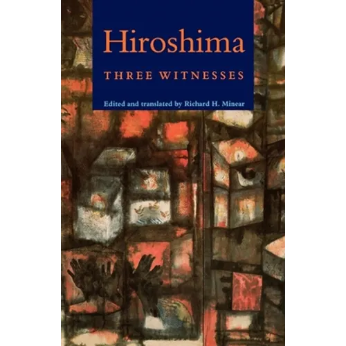 Hiroshima: Three Witnesses