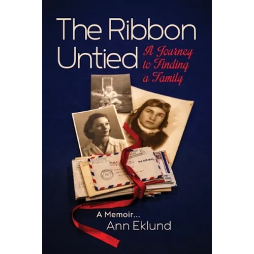 The Ribbon Untied: A Journey to Finding a Family
