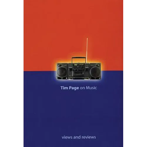 Tim Page on Music: Views and Reviews