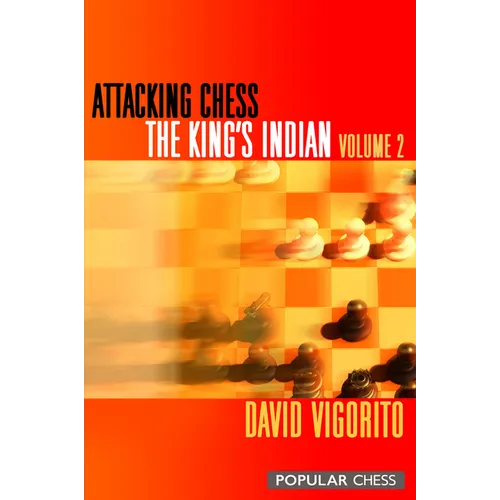 Attacking Chess: The King's Indian