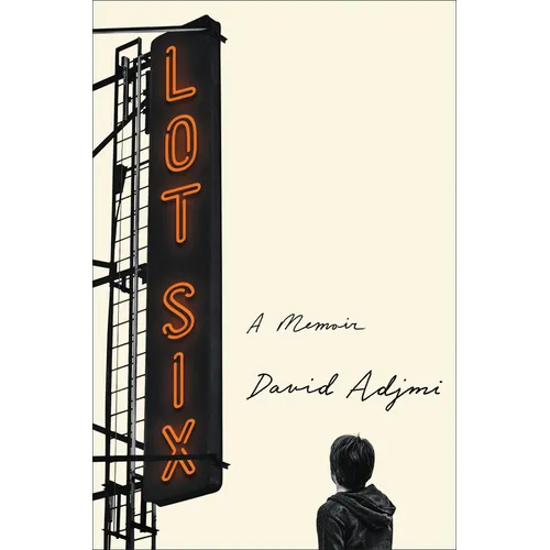 Lot Six: A Memoir