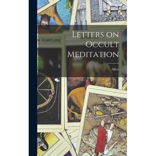 Letters on Occult Meditation