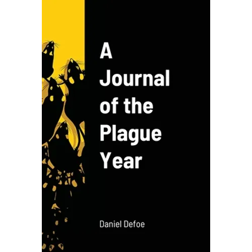 A Journal of the Plague Year