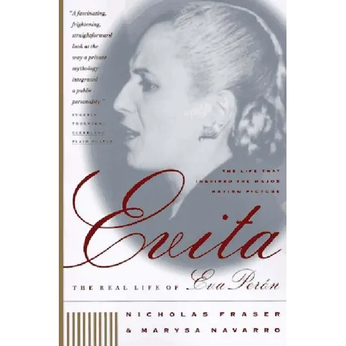 Evita: The Real Life of Eva Peron
