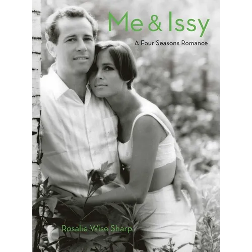 Me & Issy: A Four Seasons Romance