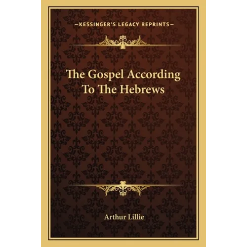 The Gospel According To The Hebrews