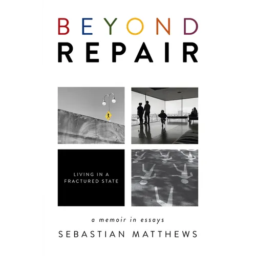 Beyond Repair: Living in a Fractured State