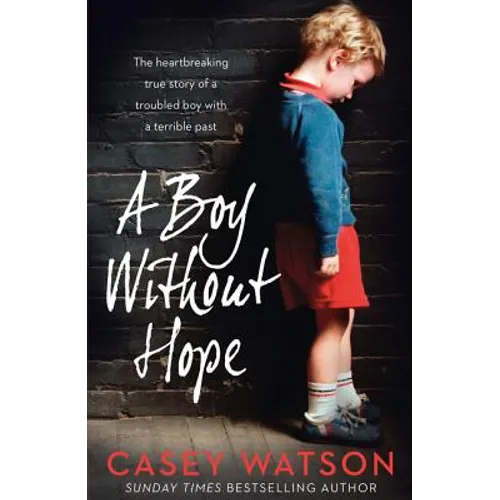 A Boy Without Hope