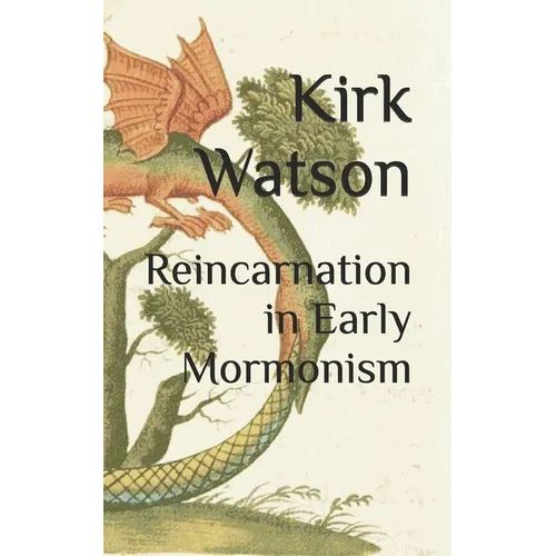 Reincarnation in Early Mormonism