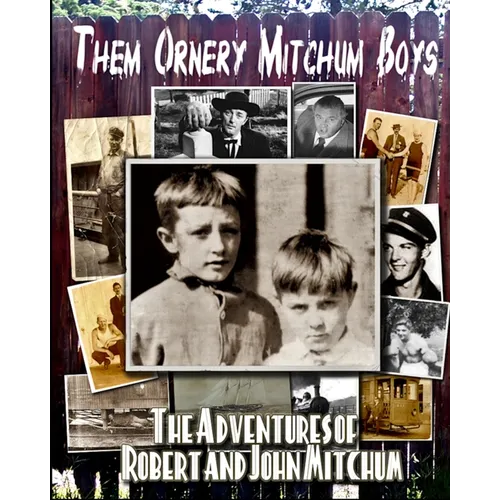 Them Ornery Mitchum Boys