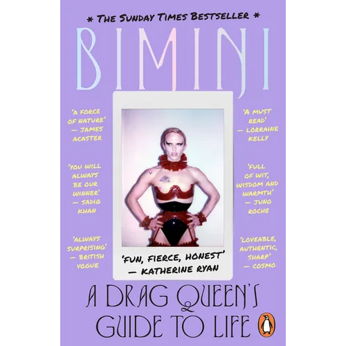 A Drag Queen's Guide to Life: A Drag Queen's Guide to Life