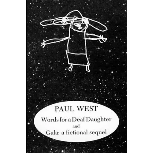 Words for a Deaf Daughter and Gala: A Fictional Sequel