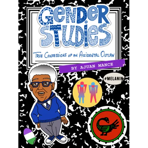Gender Studies: The Confessions of an Accidental Outlaw