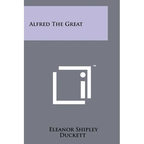 Alfred The Great