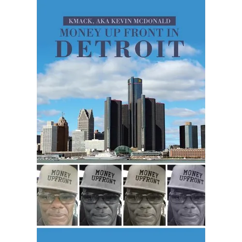 Money Up Front in Detroit