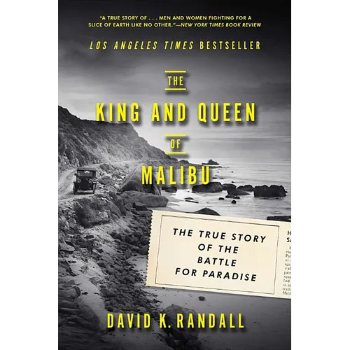 The King and Queen of Malibu: The True Story of the Battle for Paradise