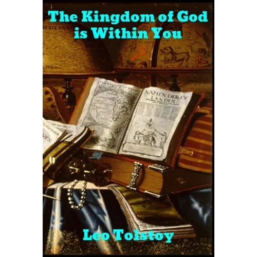 The Kingdom of God is Within You