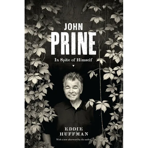 John Prine: In Spite of Himself