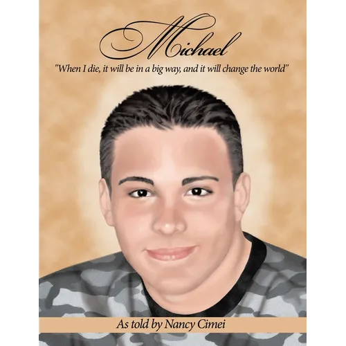 Michael: "When I die, it will be in a big way, and it will change the world" - Paperback