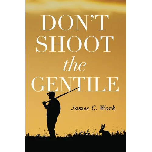 Don't Shoot the Gentile