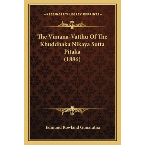 The Vimana-Vatthu Of The Khuddhaka Nikaya Sutta Pitaka (1886)