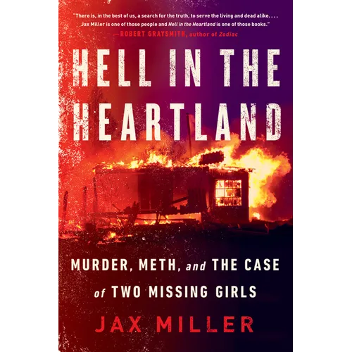 Hell in the Heartland: Murder, Meth, and the Case of Two Missing Girls