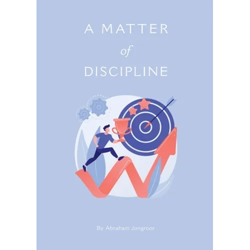 A M AT T E R of DISCIPLINE - Paperback