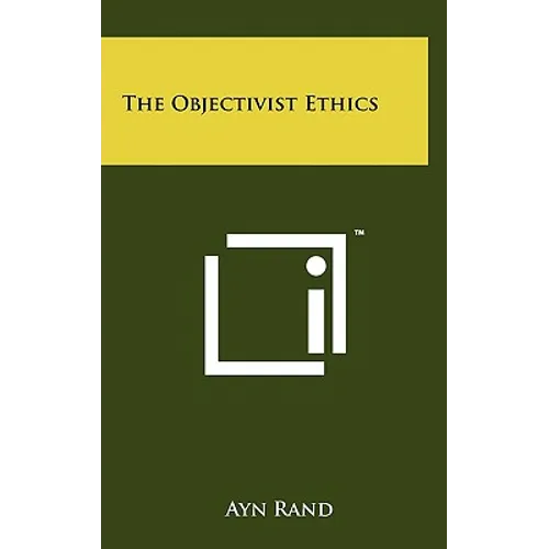 The Objectivist Ethics