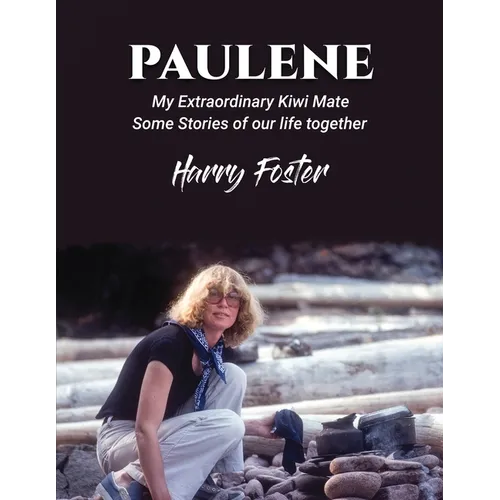 Paulene: My Extraordinary Kiwi Mate - Paperback