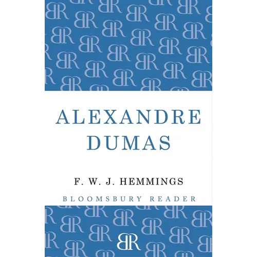 Alexandre Dumas: The King of Romance