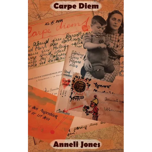 Carpe Diem: The Ongoing Journey of an East Prussian Exile