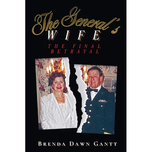 The General's Wife: The Betrayal