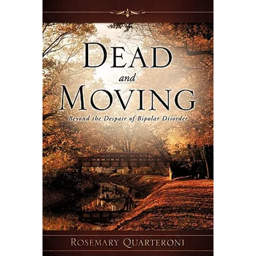 Dead and Moving
