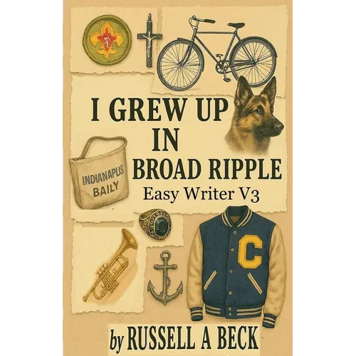 I Grew Up in Broad Ripple