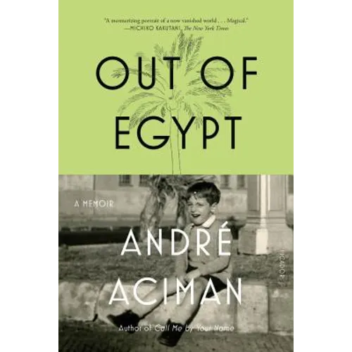 Out of Egypt: A Memoir