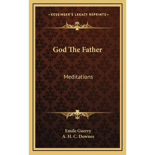 God The Father: Meditations
