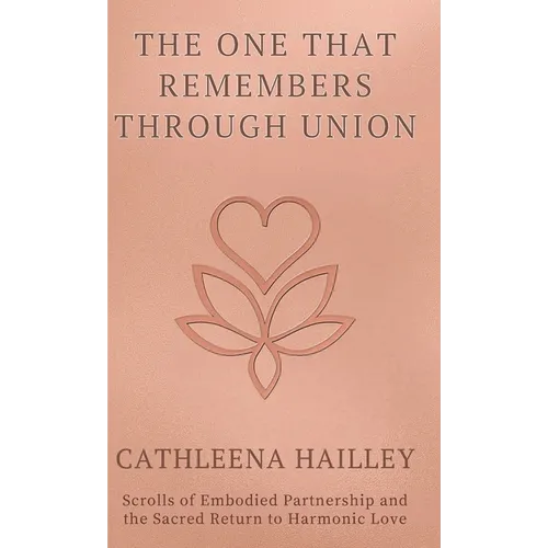 The One That Remembers Through Union