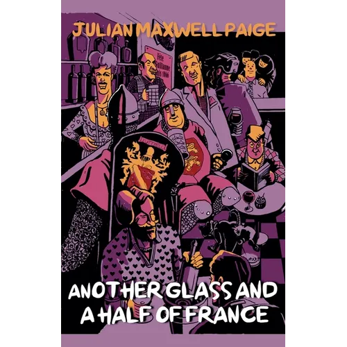 Another Glass and a Half of France