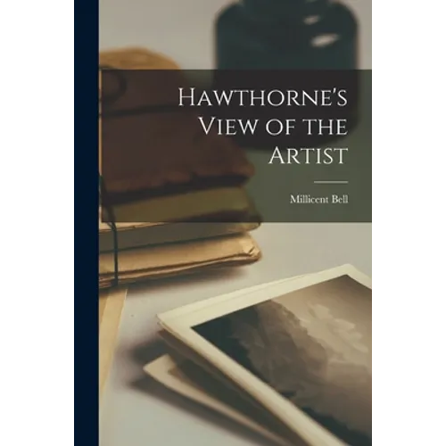 Hawthorne's View of the Artist