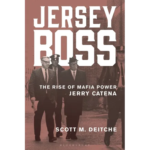 Jersey Boss: The Rise of Mafia Power Jerry Catena