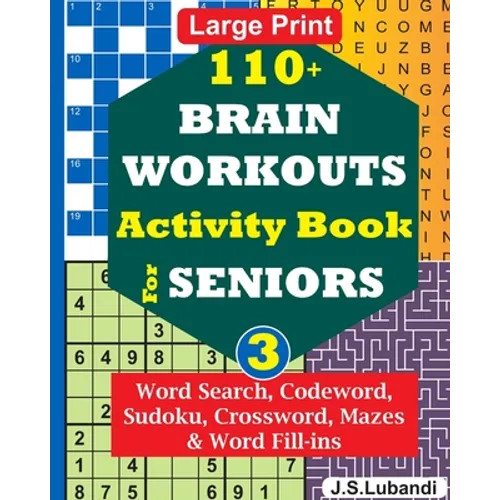 110+ BRAIN WORKOUTS Activity Book for SENIORS; Vol.3