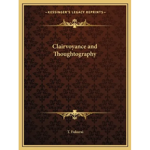 Clairvoyance and Thoughtography