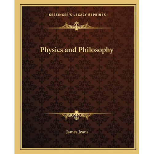 Physics and Philosophy