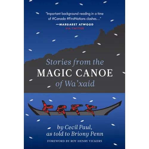 Stories from the Magic Canoe of Wa'xaid