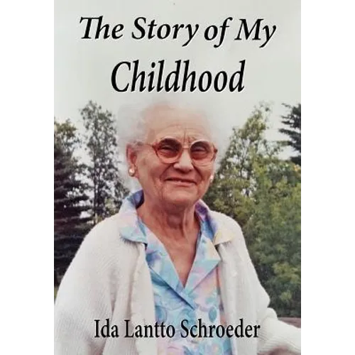 The Story of My Childhood