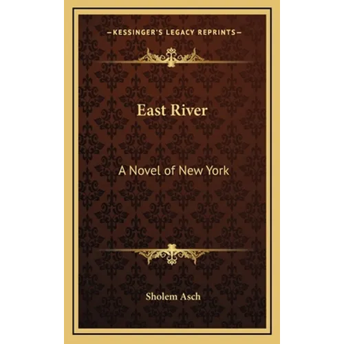 East River: A Novel of New York