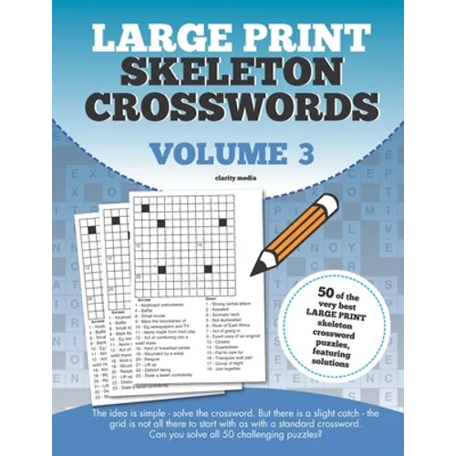 Large Print Skeleton Crosswords Volume 3