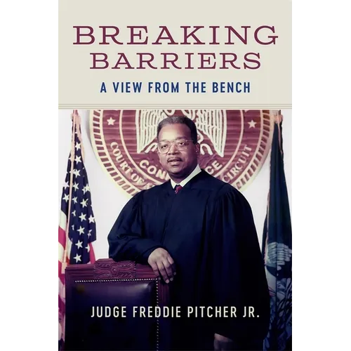 Breaking Barriers: A View from the Bench - Hardcover