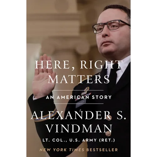 Here, Right Matters: An American Story
